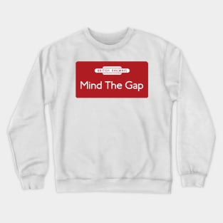 Mind The Gap Crewneck Sweatshirt